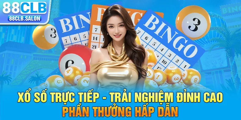 Xổ Số Trực Tiếp - Trải Nghiệm Đỉnh Cao, Phần Thưởng Hấp Dẫn